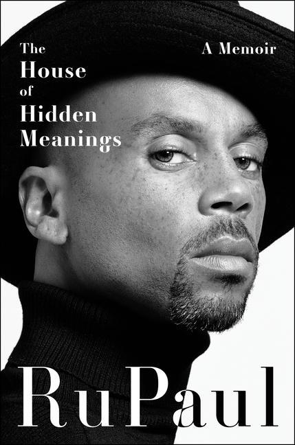 Cover: 9780063263901 | The House of Hidden Meanings | A Memoir | RuPaul | Buch | Englisch