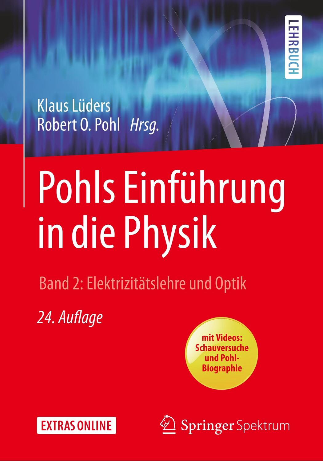 Cover: 9783662548547 | Elektrizitätslehre und Optik | Klaus Lüders (u. a.) | Taschenbuch