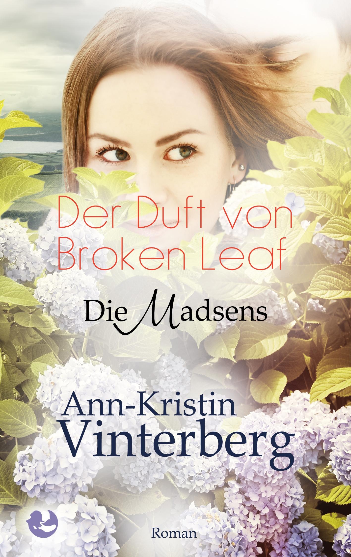 Cover: 9783744897648 | Der Duft von Broken Leaf | Die Madsens | Ann-Kristin Vinterberg | Buch