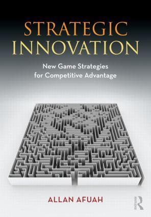 Cover: 9780415997829 | Strategic Innovation | New Game Strategies for Competitive Advantage
