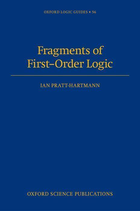 Cover: 9780192867964 | Fragments of First-Order Logic | Ian Pratt-Hartmann | Buch | Gebunden