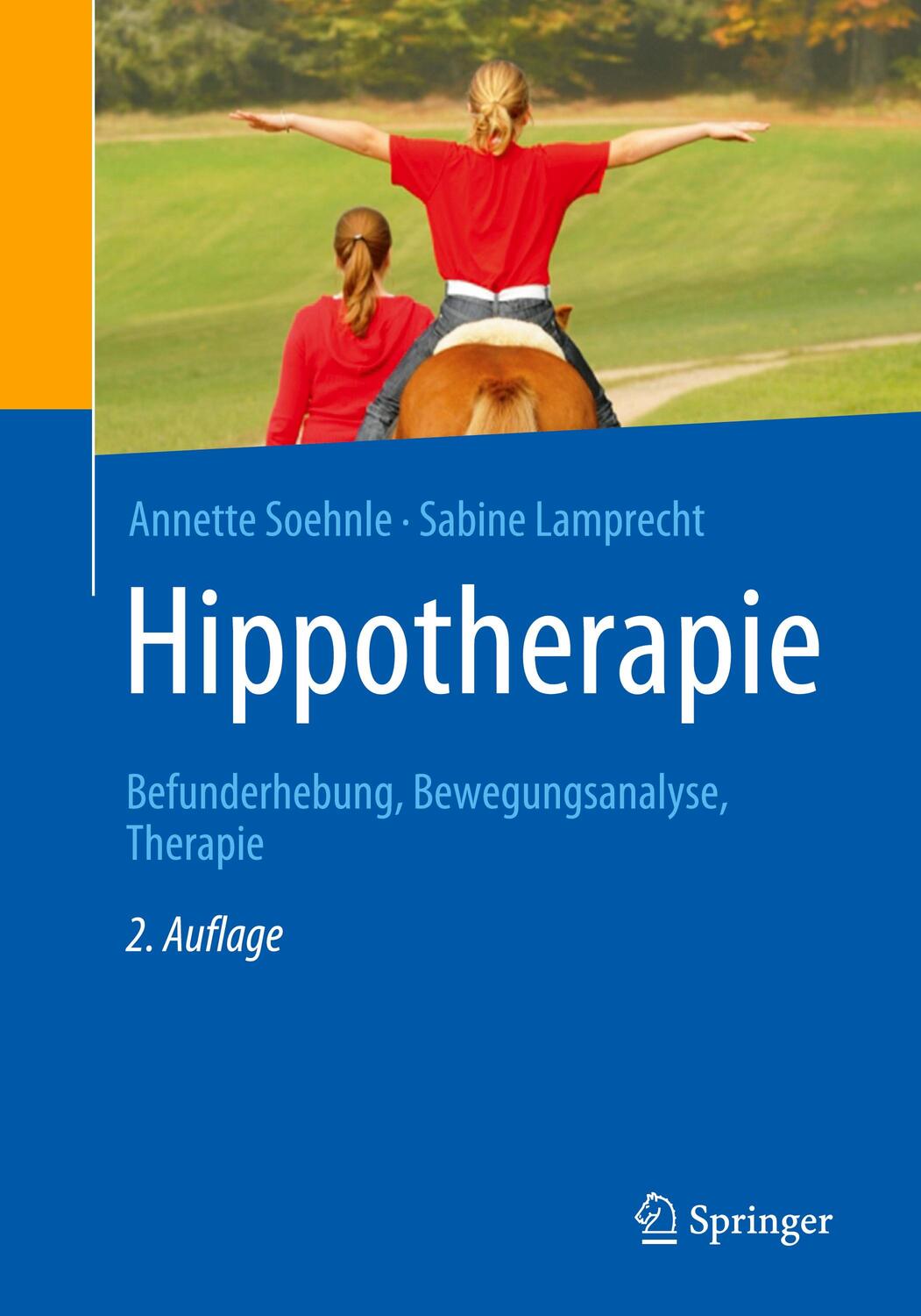 Cover: 9783662592335 | Hippotherapie | Befunderhebung, Bewegungsanalyse, Therapie | Buch