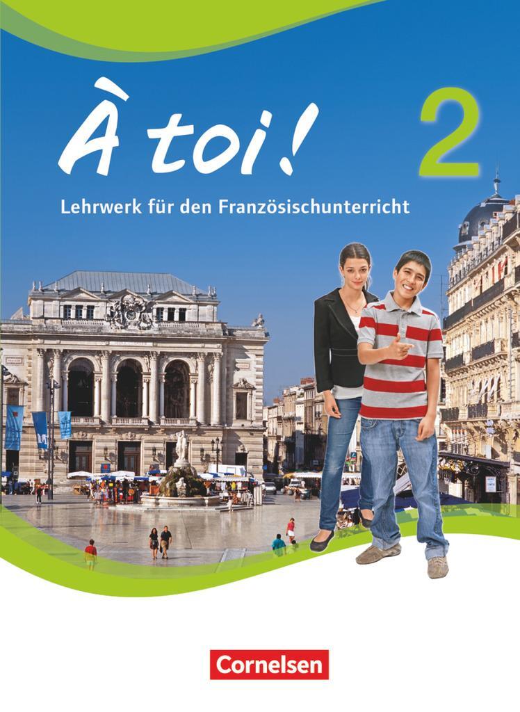 Cover: 9783065204101 | À toi! 2. Schülerbuch | Jürgen Mertens | Buch | À toi ! | Deutsch