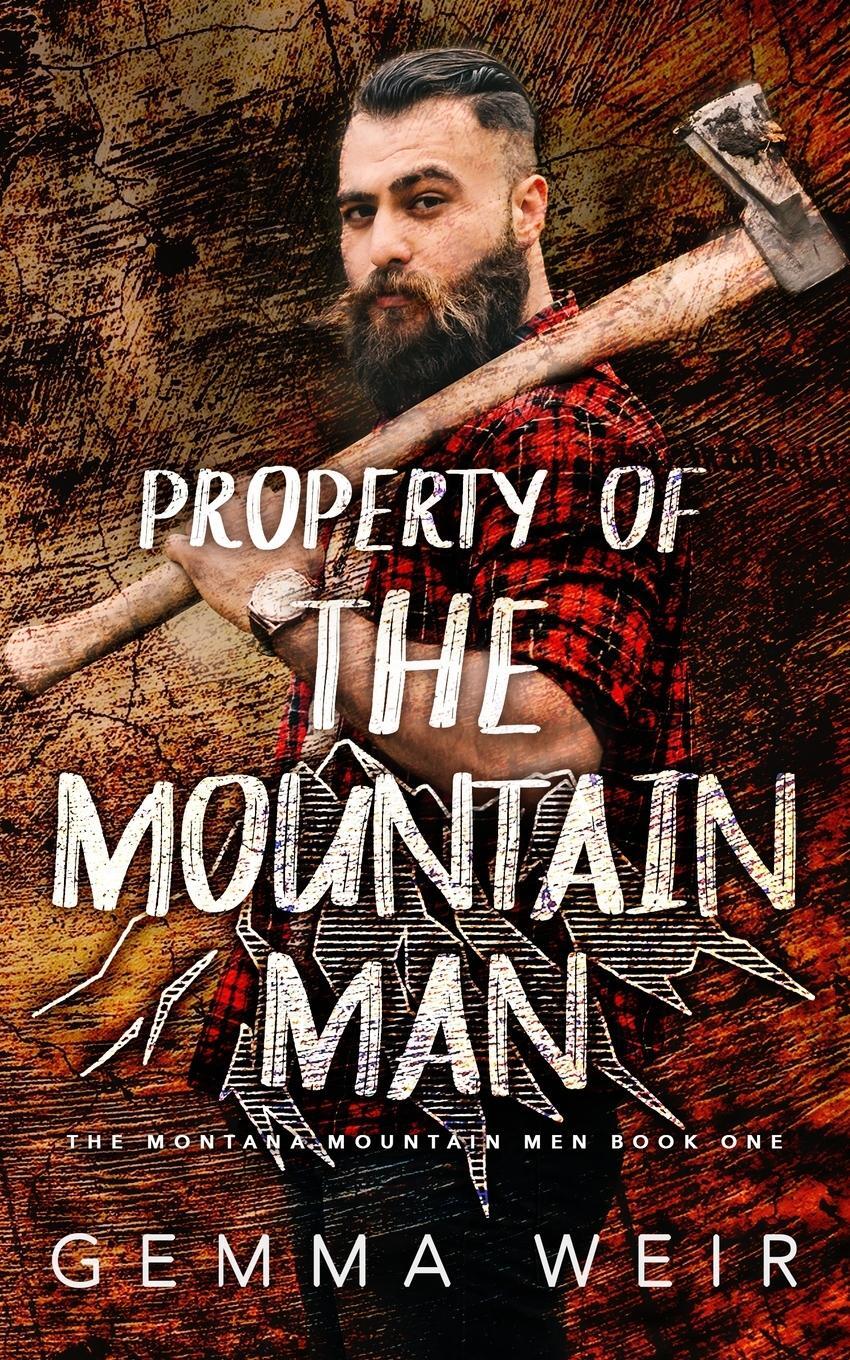 Cover: 9781913904715 | Property of the Mountain Man | Gemma Weir | Taschenbuch | Paperback