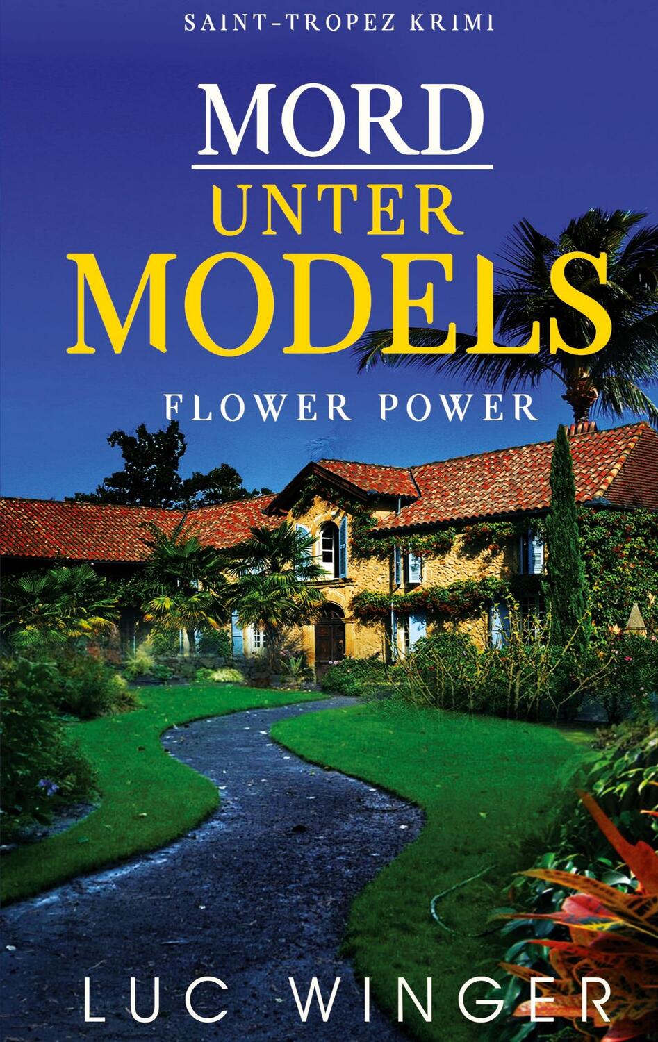 Cover: 9783751937535 | Mord unter Models | Flower Power | Luc Winger | Taschenbuch