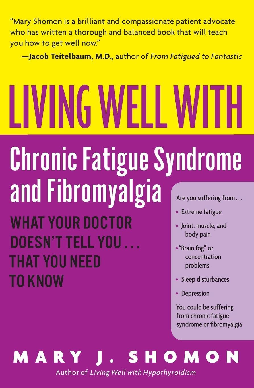 Cover: 9780060521257 | Living Well with Chronic Fatigue Syndrome and Fibromyalgia | Shomon
