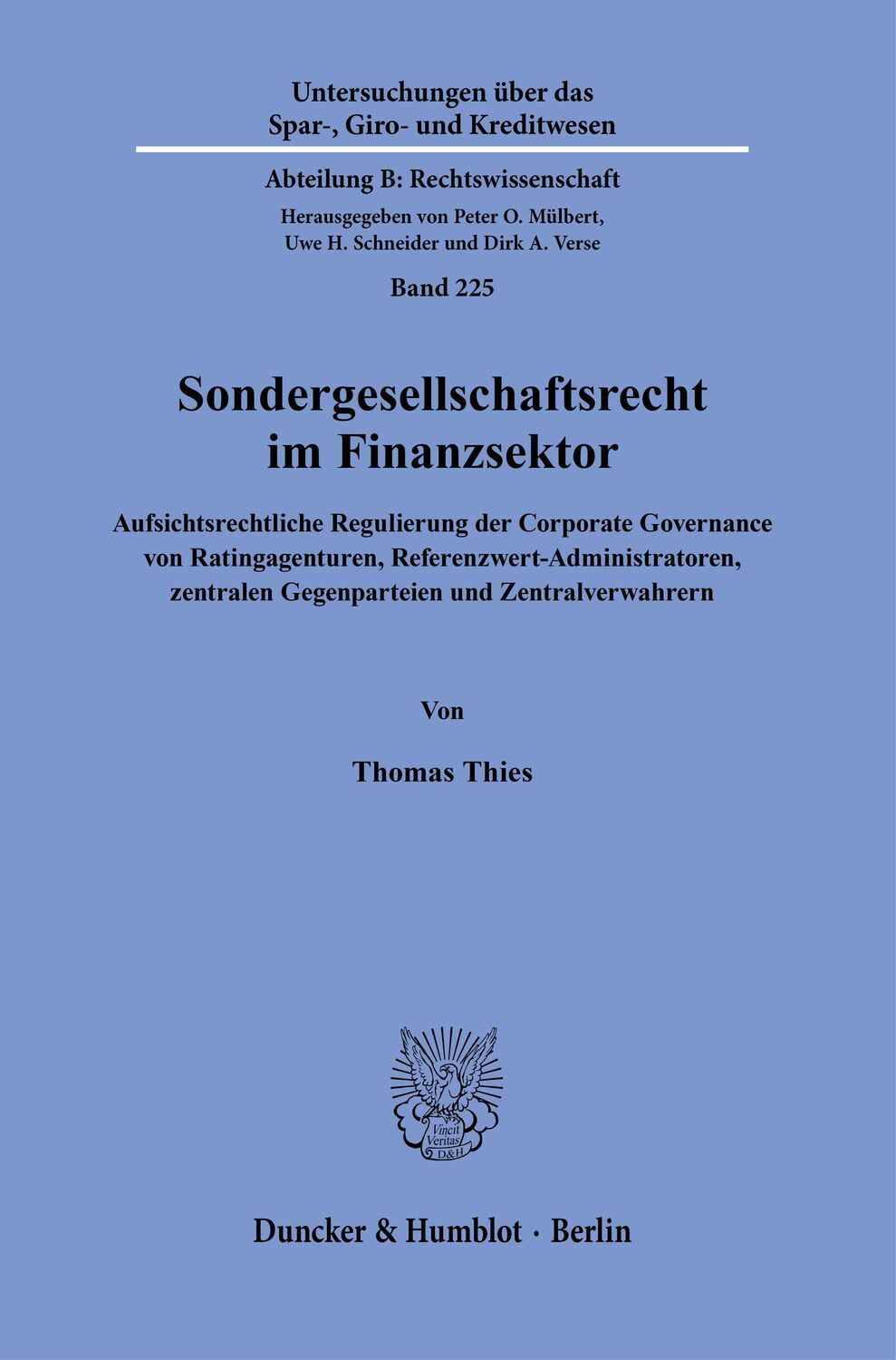 Cover: 9783428189496 | Sondergesellschaftsrecht im Finanzsektor. | Thomas Thies | Taschenbuch
