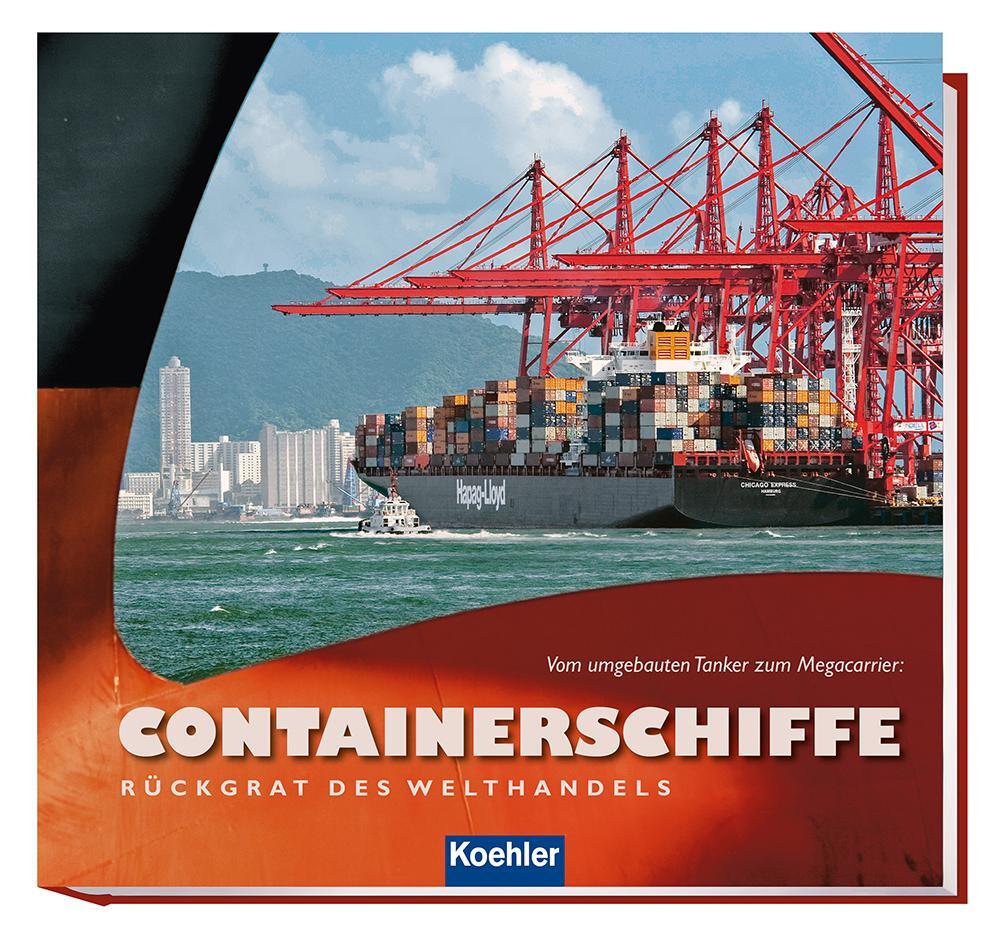 Cover: 9783782213165 | Containerschiffe - Rückgrat des Welthandels | Hans Jürgen Witthöft