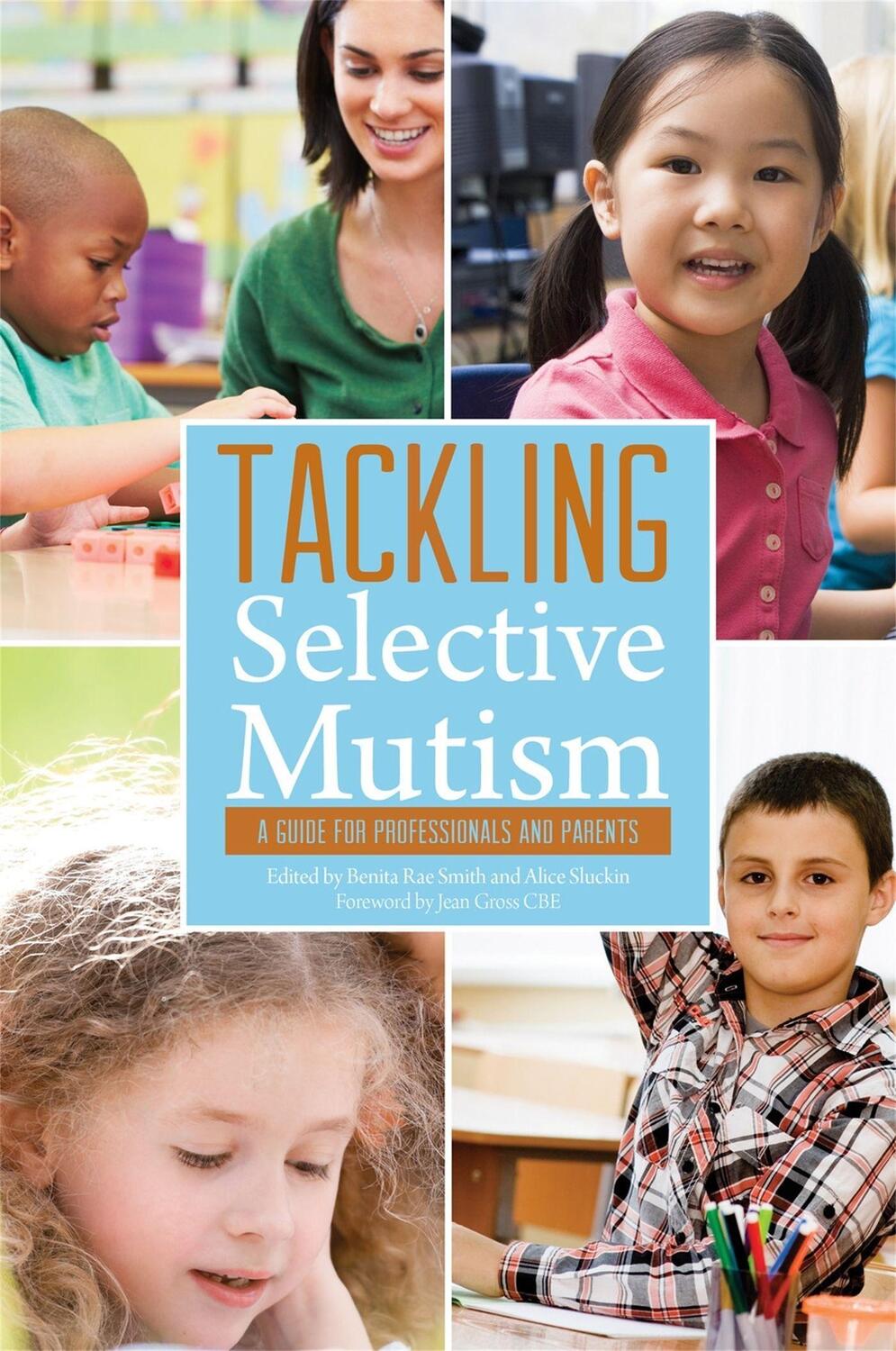 Cover: 9781849053938 | Tackling Selective Mutism | A Guide for Professionals and Parents