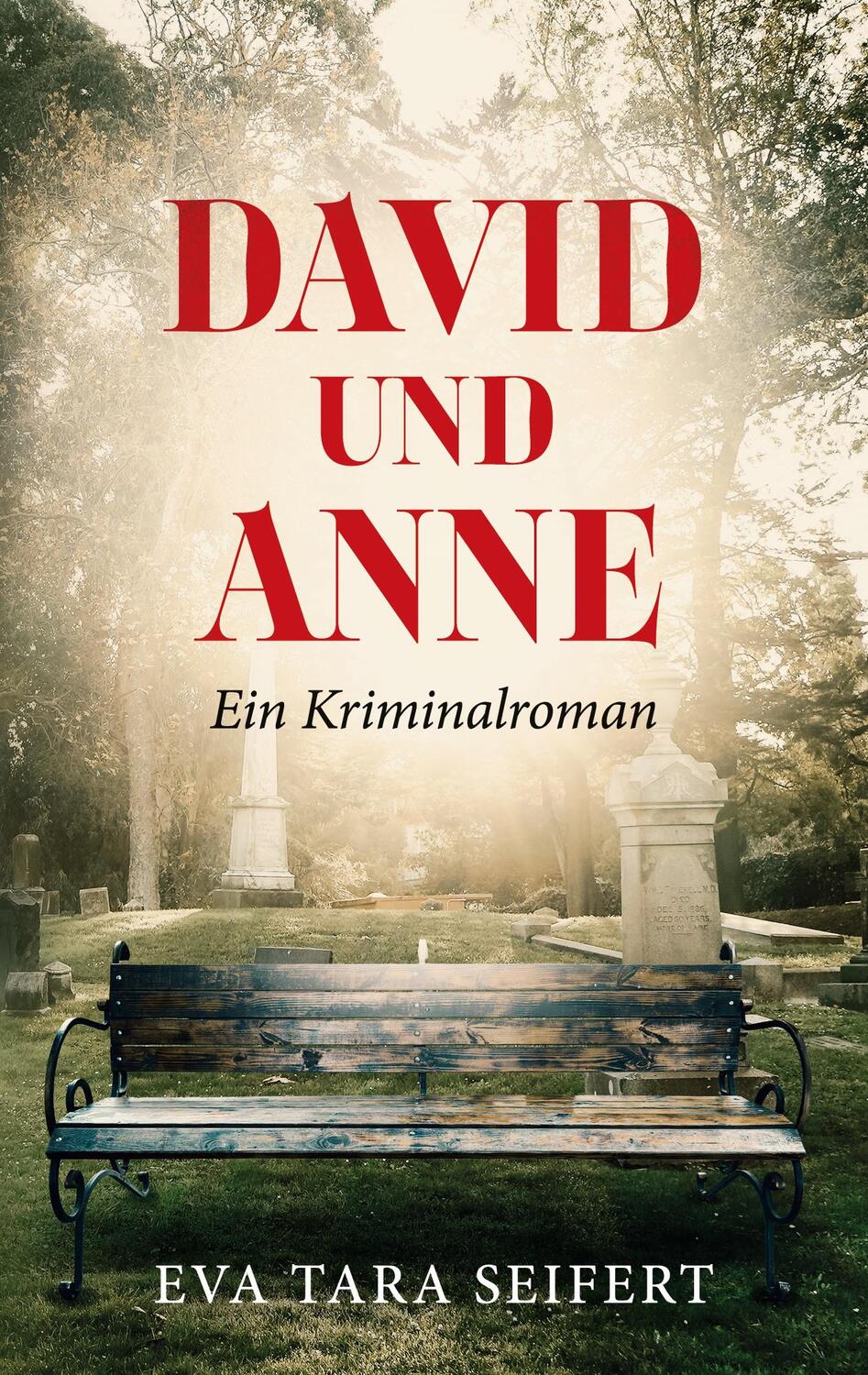 Cover: 9783758341366 | David und Anne | Ein Kriminalroman | Eva Tara Seifert | Taschenbuch