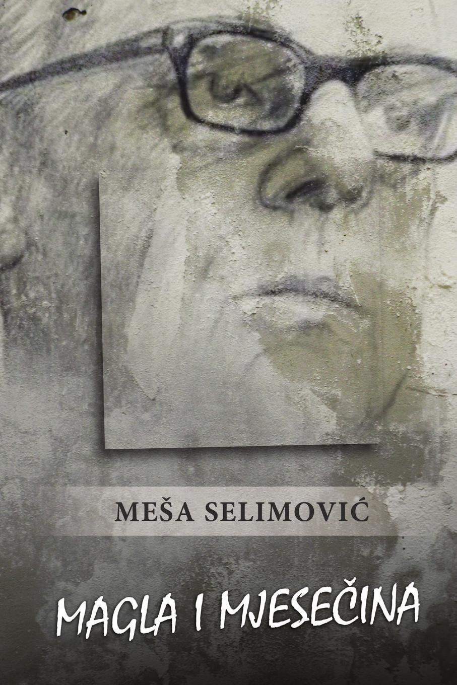 Cover: 9780359914555 | Magla i mjese¿ina | Me¿a Selimovi¿ | Taschenbuch | Paperback | ?