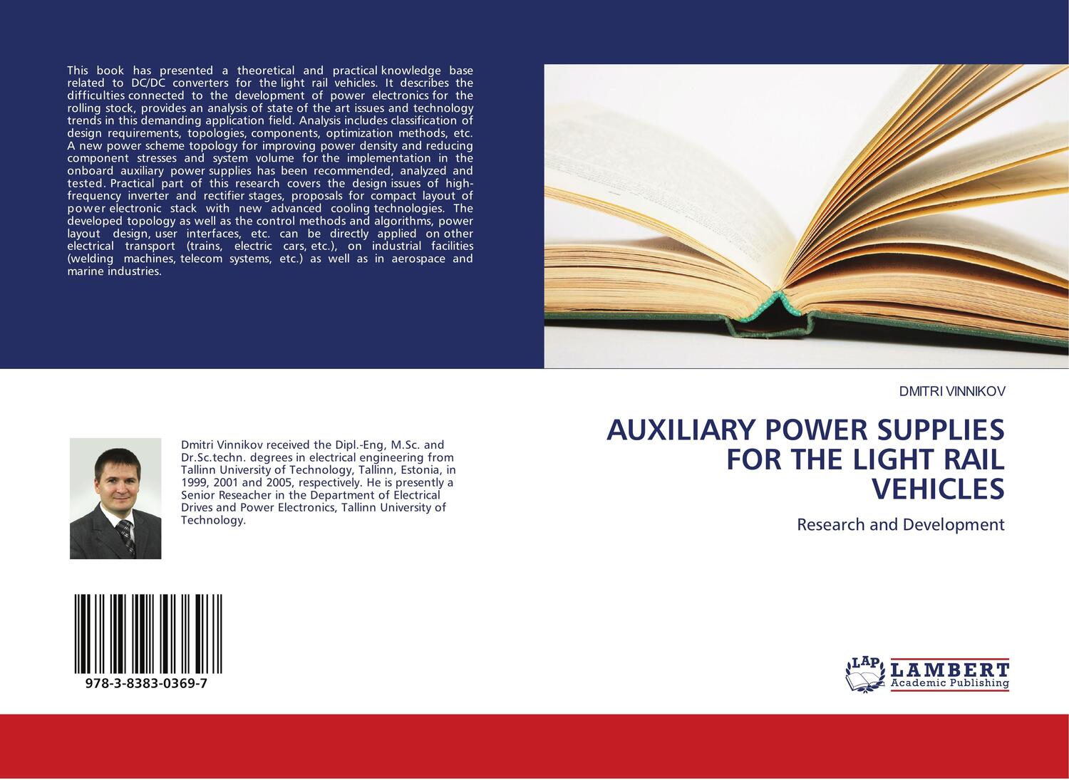 Cover: 9783838303697 | AUXILIARY POWER SUPPLIES FOR THE LIGHT RAIL VEHICLES | Dmitri Vinnikov