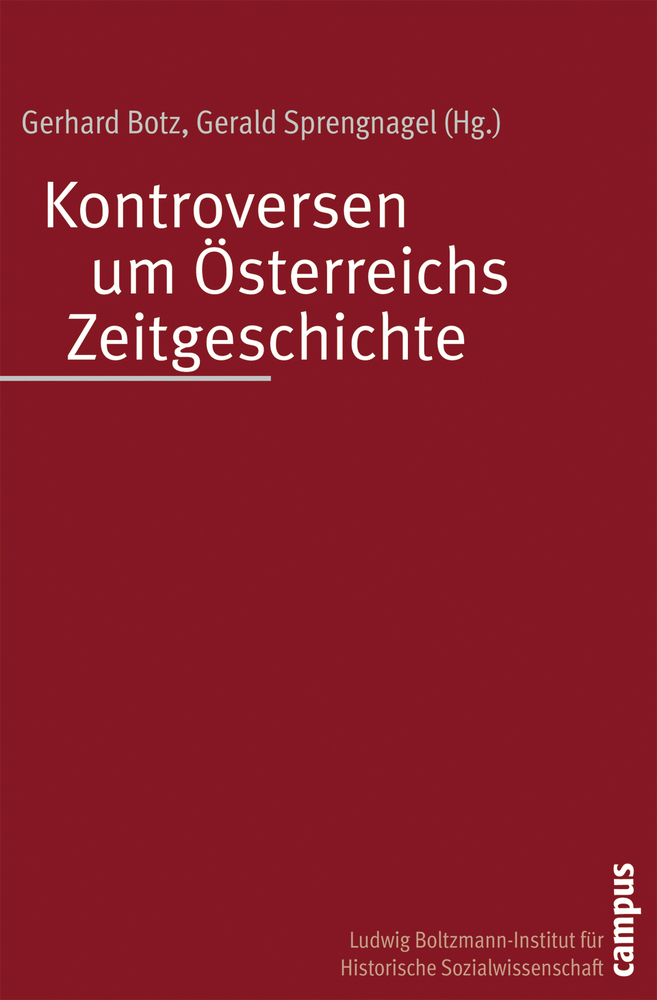 Cover: 9783593381206 | Kontroversen um Österreichs Zeitgeschichte | Gerhard Botz (u. a.)