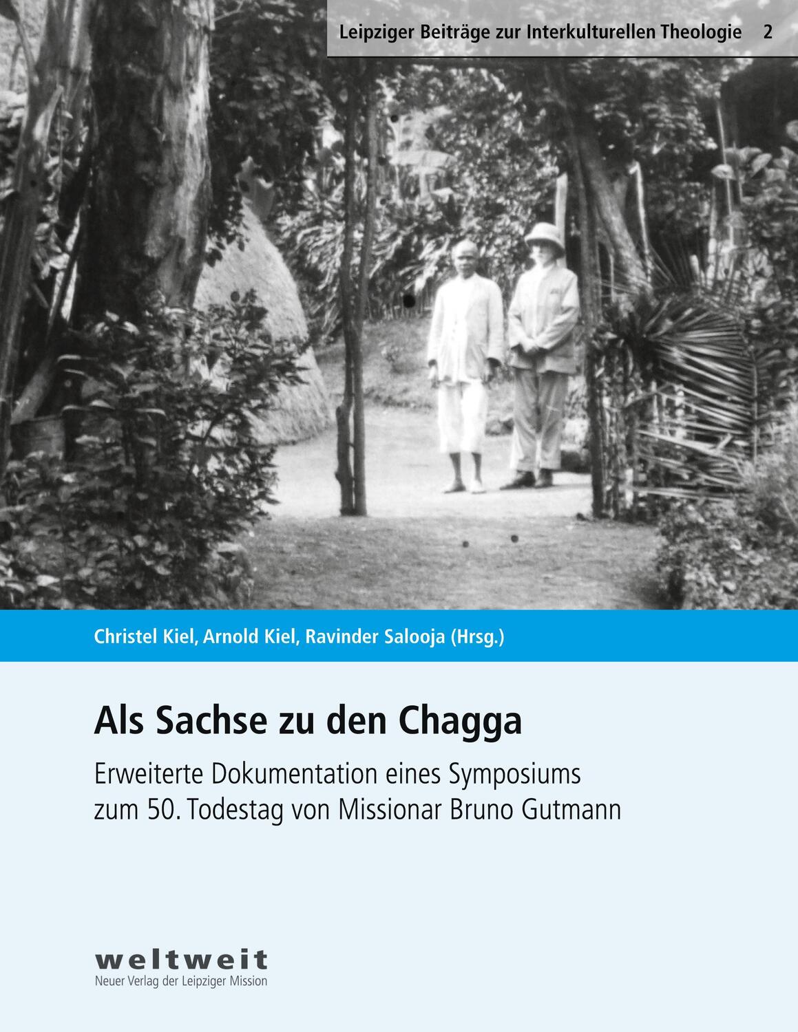 Cover: 9783949016042 | Als Sachse zu den Chagga | Christel Kiel (u. a.) | Taschenbuch | 2023