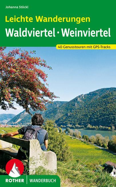 Cover: 9783763331598 | Leichte Wanderungen Wald- und Weinviertel | Johanna Stöckl (u. a.)