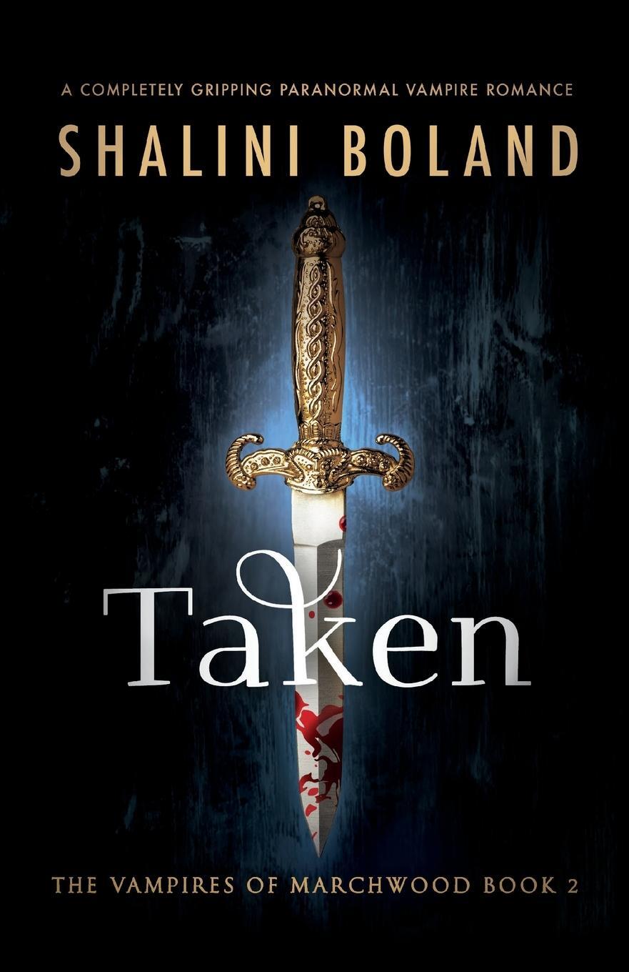 Cover: 9781837900206 | Taken | A completely gripping paranormal vampire romance | Boland