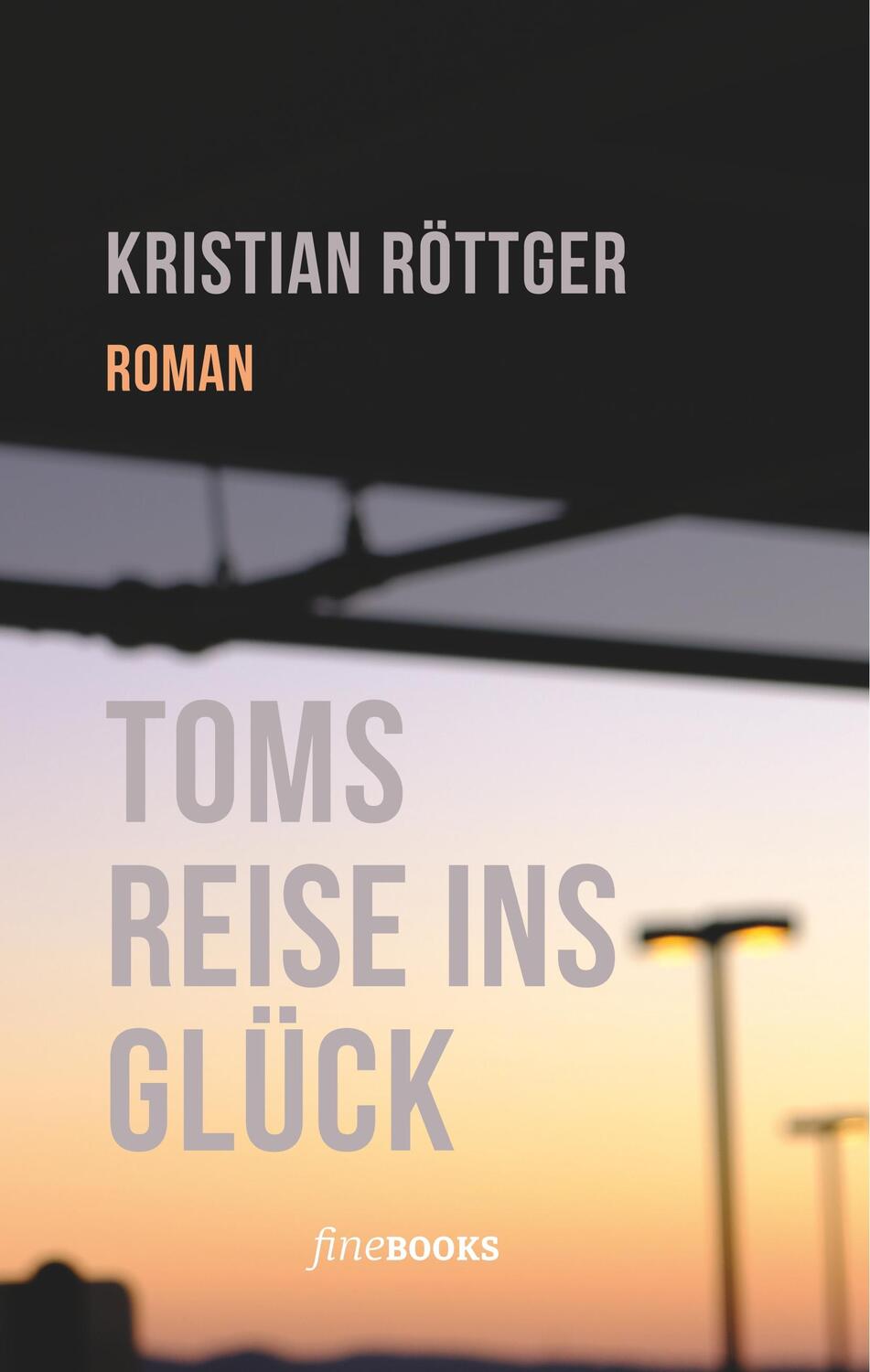 Cover: 9783948373023 | Toms Reise ins Glück | Kristian Röttger | Buch | 172 S. | Deutsch