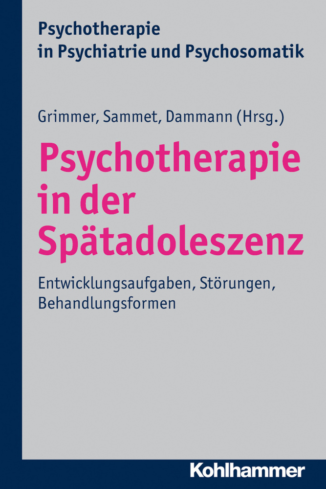 Cover: 9783170221697 | Psychotherapie in der Spätadoleszenz | Bernhard Grimmer (u. a.) | Buch