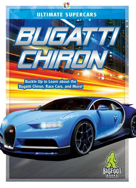 Cover: 9781645192596 | Bugatti Chiron | K. C. Kelley | Buch | Ultimate Supercars | Englisch