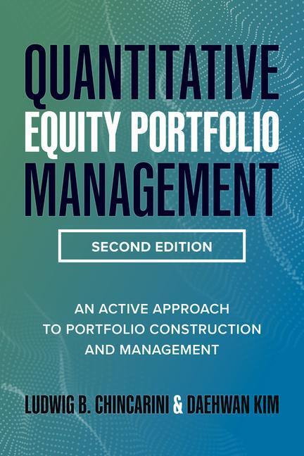 Cover: 9781264268924 | Quantitative Equity Portfolio Management, Second Edition: An Active...