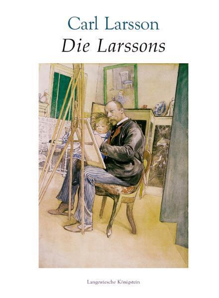 Cover: 9783784527314 | Die Larssons | Carl Larsson | Buch | 64 S. | Deutsch | 2006