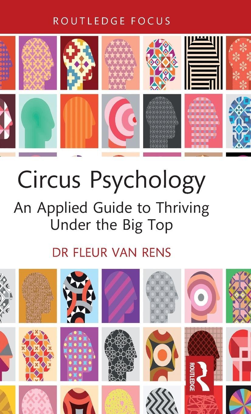 Cover: 9781032266343 | Circus Psychology | An Applied Guide to Thriving Under the Big Top