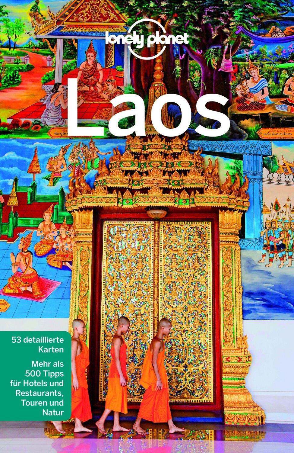 Cover: 9783829745475 | Lonely Planet Reiseführer Laos | Nick Ray (u. a.) | Taschenbuch | 2017