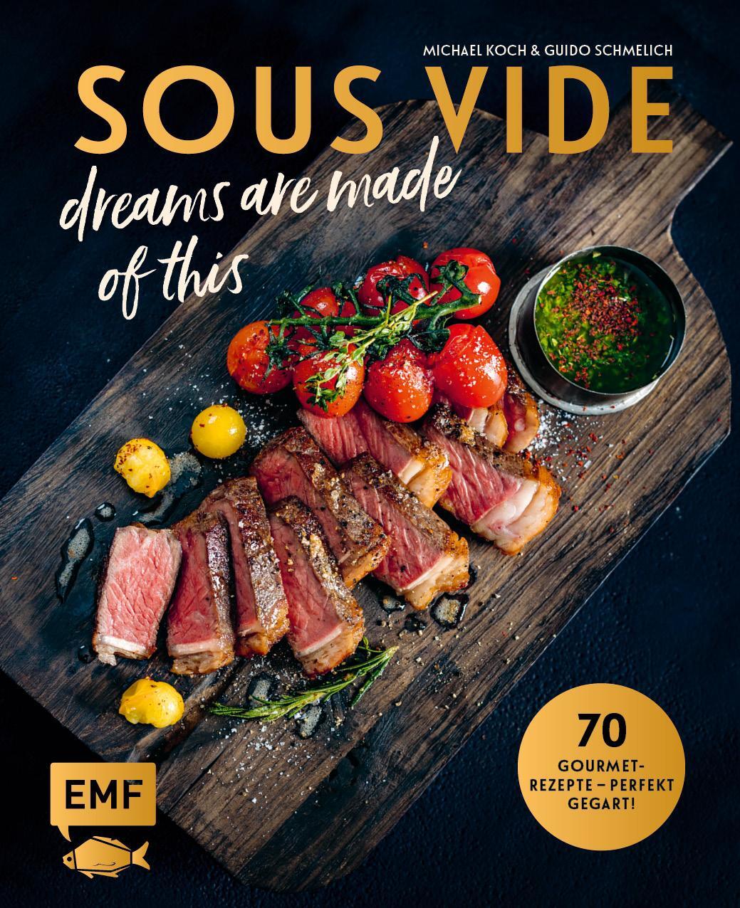 Cover: 9783745902587 | SOUS-VIDE dreams are made of this | Guido Schmelich (u. a.) | Buch
