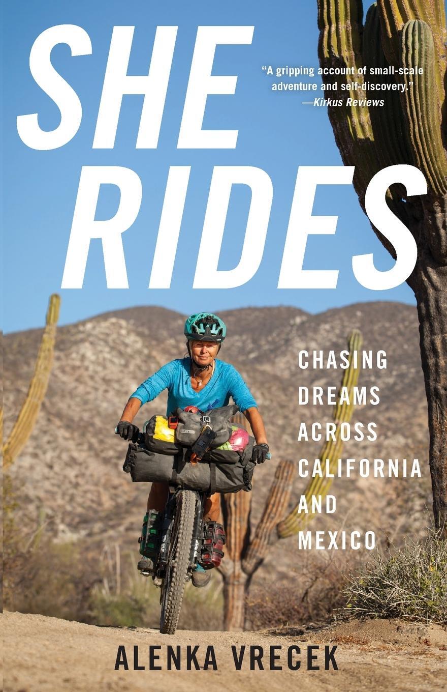 Cover: 9781647424565 | She Rides | Chasing Dreams Across California and Mexico | Vrecek