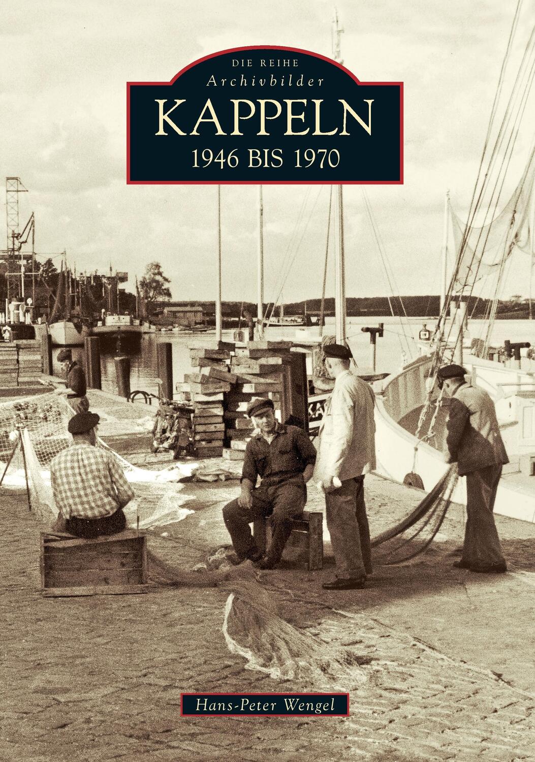 Cover: 9783866806559 | Kappeln | 1946 bis 1970 | Hans-Peter Wengel | Taschenbuch | Paperback