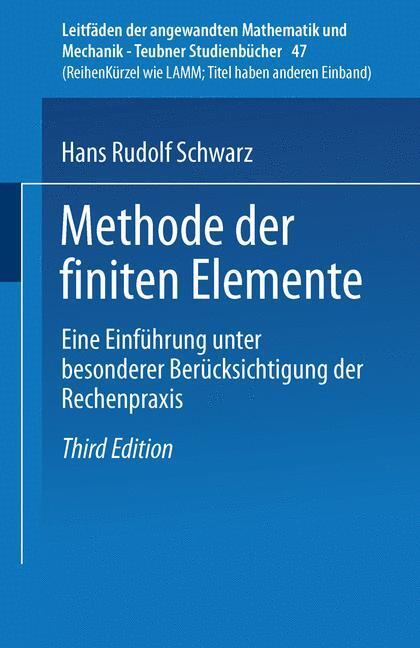 Cover: 9783519223498 | Methode der finiten Elemente | Hans-Rudolf Schwarz | Taschenbuch