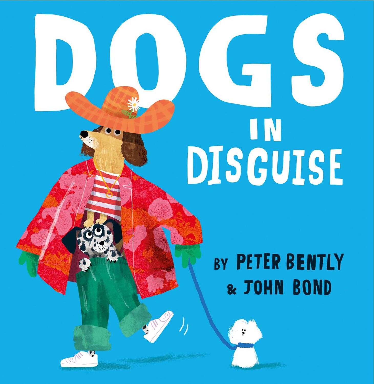 Cover: 9780008469177 | Dogs in Disguise | Peter Bently | Taschenbuch | Englisch | 2022