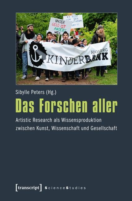 Cover: 9783837621723 | Das Forschen aller | Taschenbuch | 262 S. | Deutsch | 2013