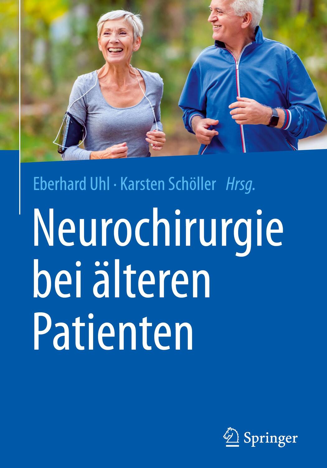 Cover: 9783662603536 | Neurochirurgie bei älteren Patienten | Eberhard Uhl (u. a.) | Buch
