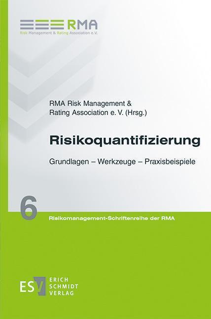 Cover: 9783503174027 | Risikoquantifizierung | Grundlagen - Werkzeuge - Praxisbeispiele | V.