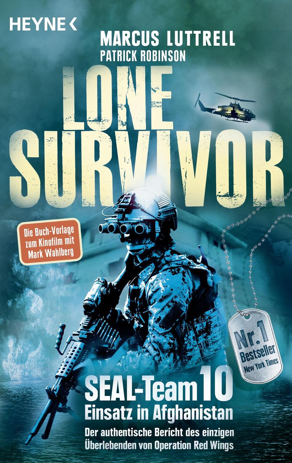 Cover: 9783453200708 | Lone Survivor | Marcus Luttrell (u. a.) | Taschenbuch | Deutsch | 2014