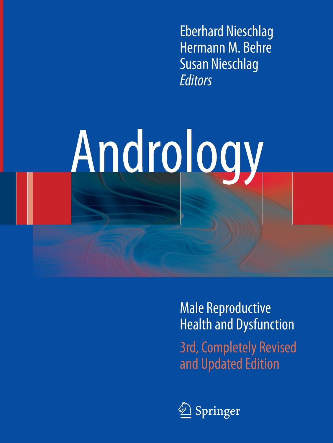 Cover: 9783662517383 | Andrology | Male Reproductive Health and Dysfunction | Taschenbuch