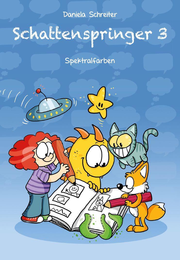 Cover: 9783741606373 | Schattenspringer | Bd. 3: Spektralfarben | Daniela Schreiter | Buch