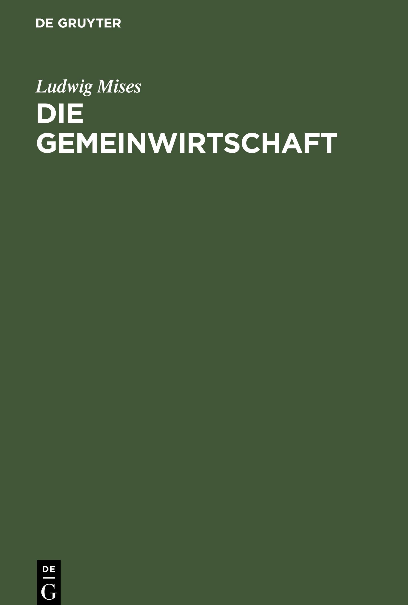 Cover: 9783828204119 | Die Gemeinwirtschaft | Untersuchungen über den Sozialismus | Mises