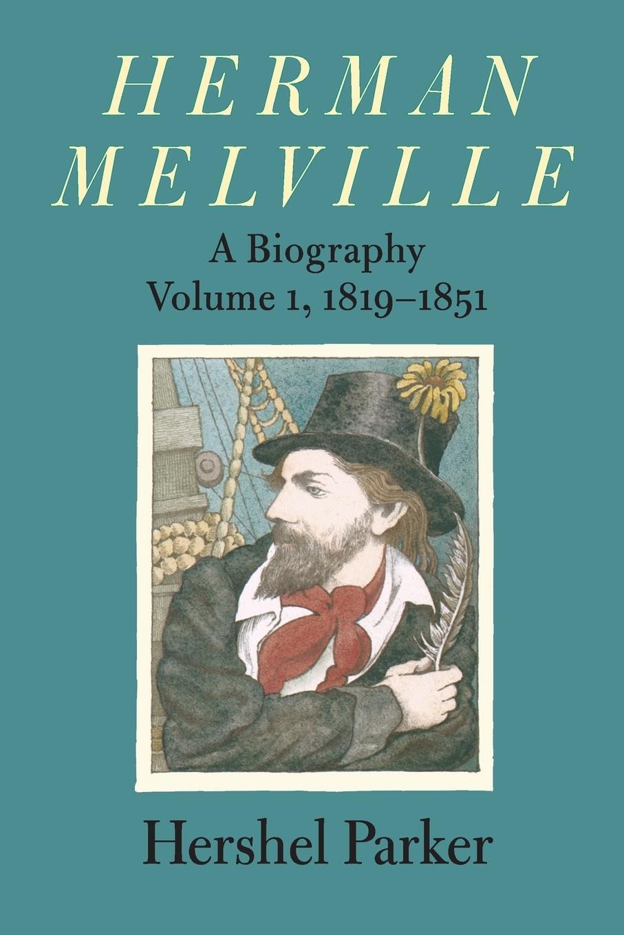 Cover: 9780801881855 | Herman Melville 1819-1851 | A Biography | Hershel Comp Parker | Buch