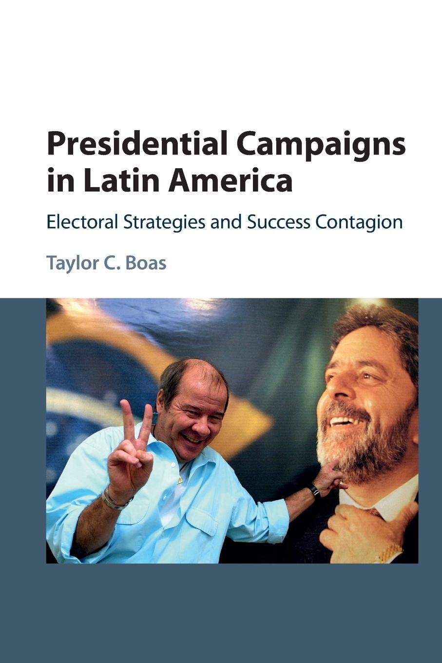 Cover: 9781107578890 | Presidential Campaigns in Latin America | Taylor Boas | Taschenbuch