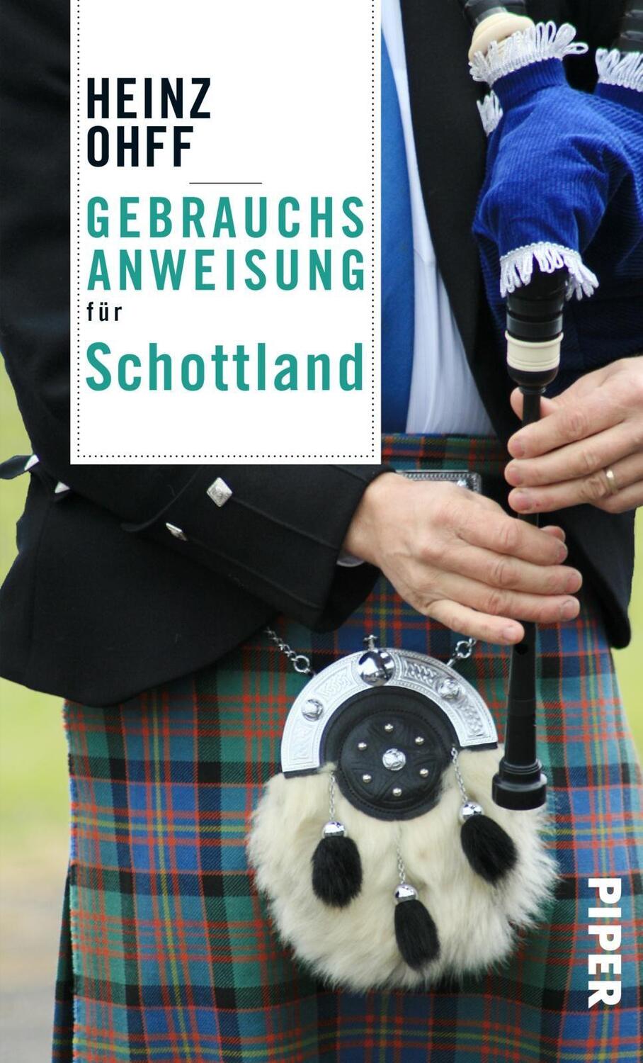 Cover: 9783492275101 | Gebrauchsanweisung für Schottland | Heinz Ohff | Taschenbuch | Deutsch