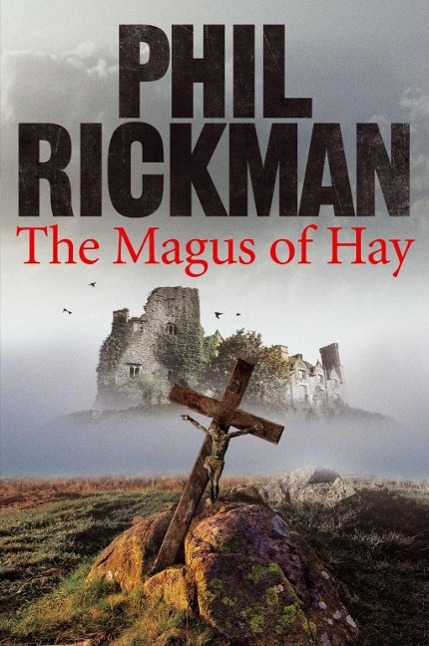 Cover: 9780857898685 | The Magus of Hay | Phil Rickman | Taschenbuch | 464 S. | Englisch