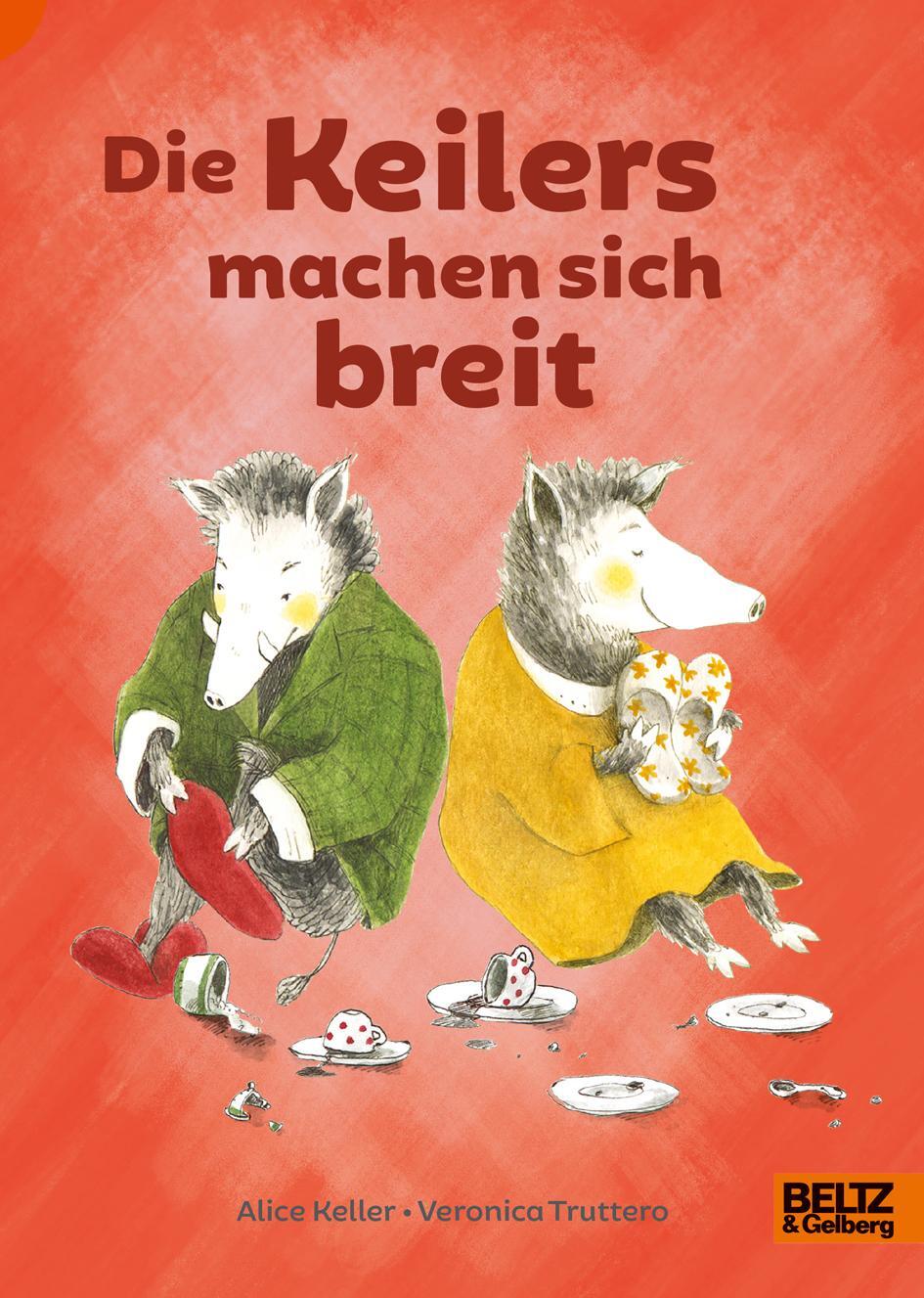 Cover: 9783407758194 | Die Keilers machen sich breit | Alice Keller (u. a.) | Buch | Deutsch