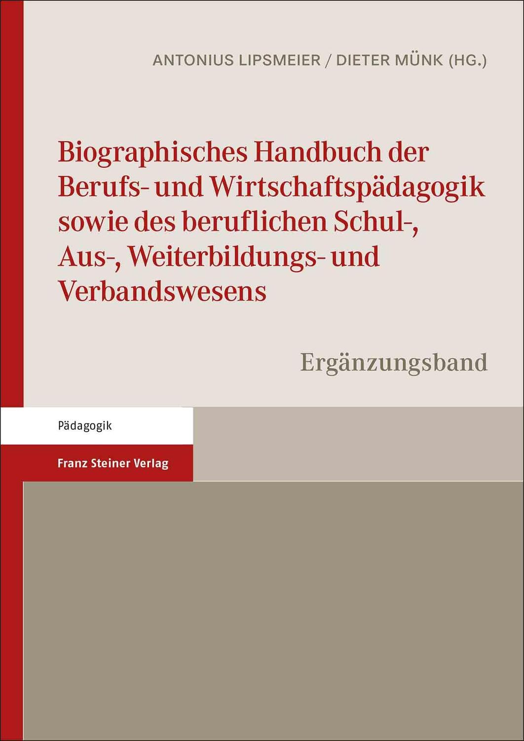 Cover: 9783515131209 | Biographisches Handbuch der Berufs- und Wirtschaftspädagogik sowie...