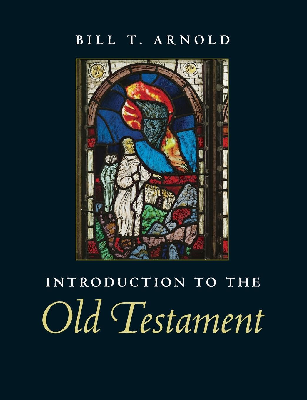 Cover: 9780521705479 | Introduction to the Old Testament | Bill T. Arnold | Taschenbuch