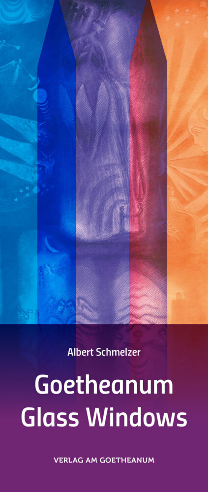 Cover: 9783723514825 | Goetheanum Glass Windows | Albert Schmelzer | Taschenbuch | Englisch