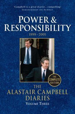 Cover: 9780099493471 | Diaries Volume Three | Power and Responsibility | Alastair Campbell