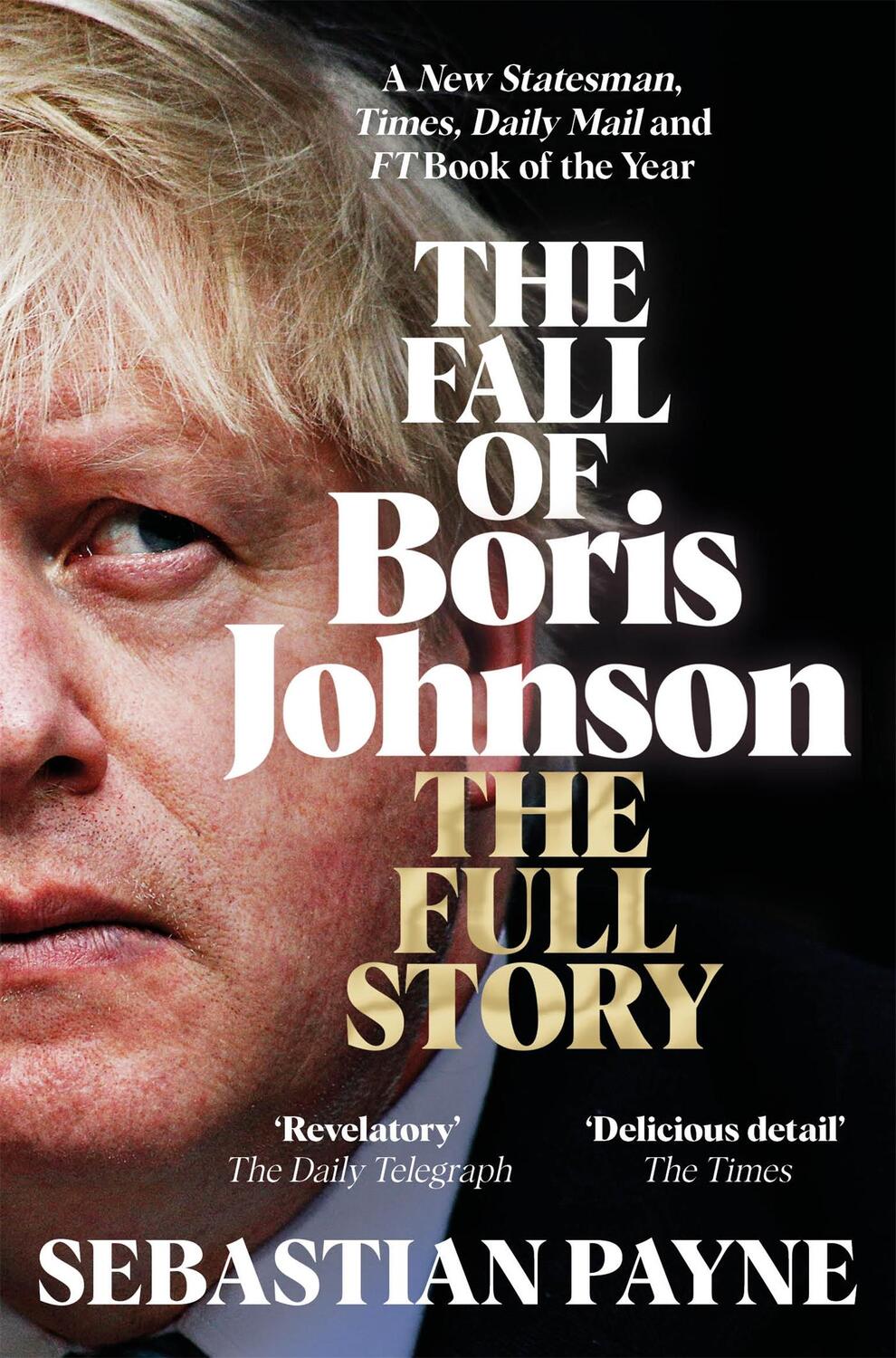Cover: 9781035016563 | The Fall of Boris Johnson | The Full Story | Sebastian Payne | Buch