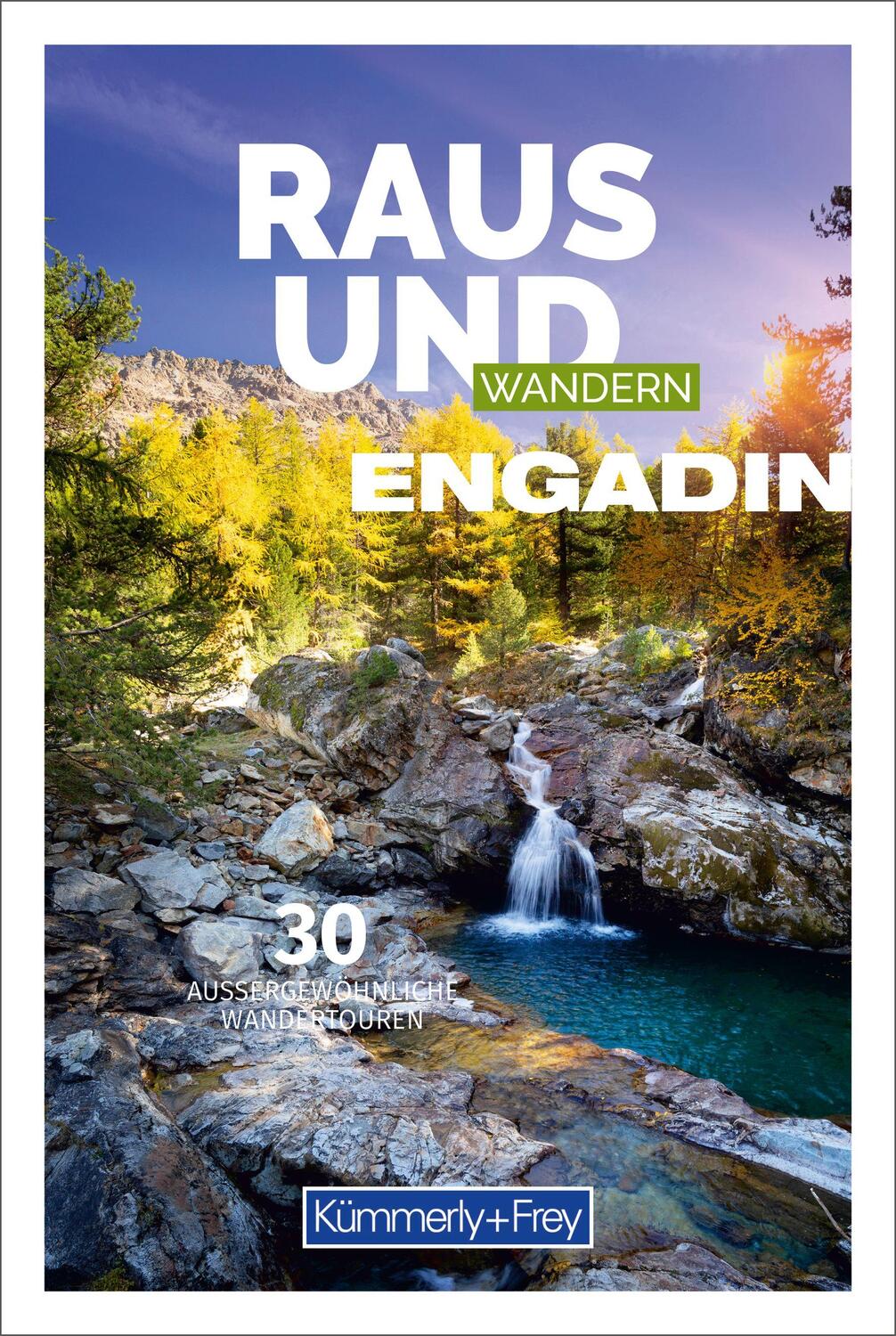 Cover: 9783259037850 | Raus und Wandern Engadin Südbünden | Hallwag Kümmerly+Frey AG | Buch
